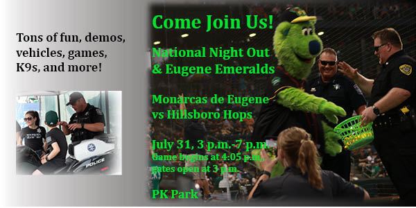 Eugene’s National Night Out at the Ballpark! July 31, PK Park