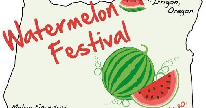 Irrigon Watermelon Festival coming July 30