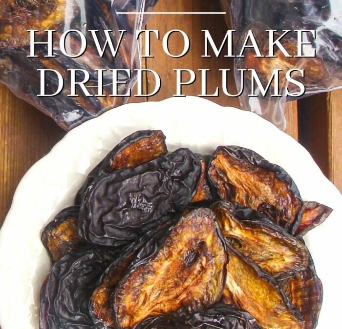 How To Dry Plums (Not Your Mother’s Prunes!)
