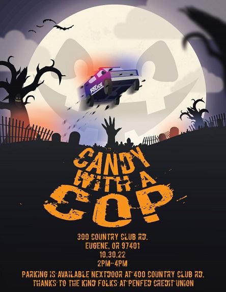 Candy with a Cop – Trick or Treat Drive Thru 10/30 from 2-4