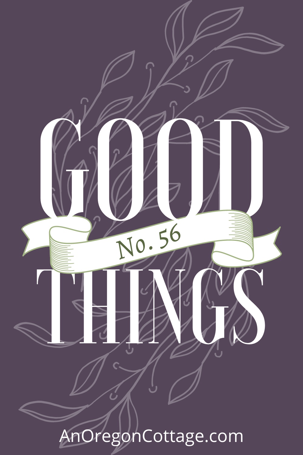 Good things list no.56