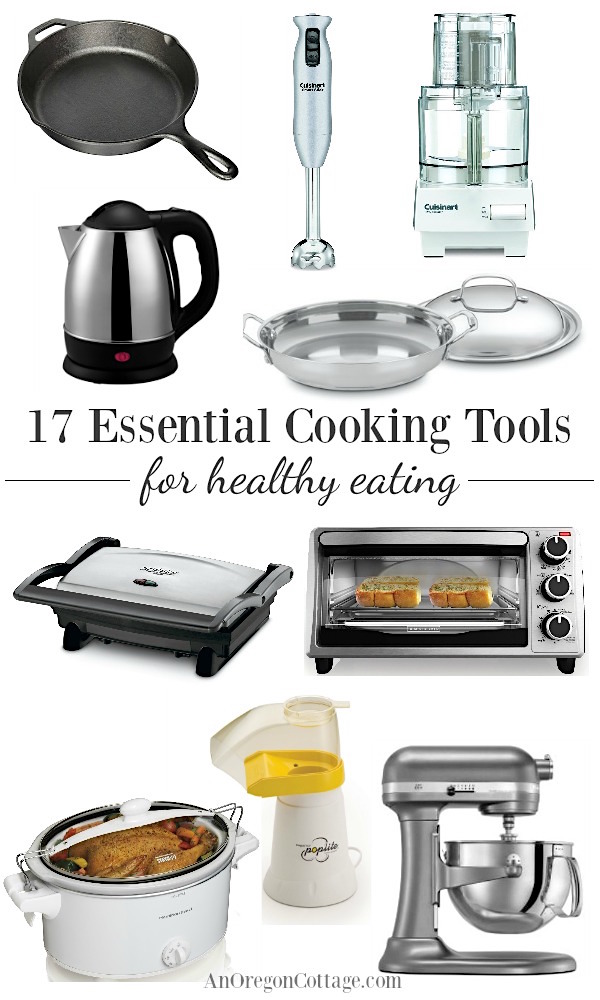 17 Essential Cooking Tools for Healthy Eating
