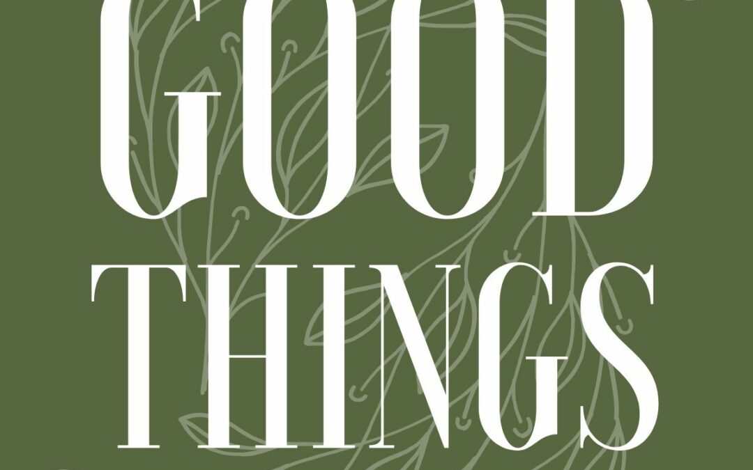 Good Things List No.64: Oregon River, Cut Flowers, Beautiful Pan, Book Reviews & More